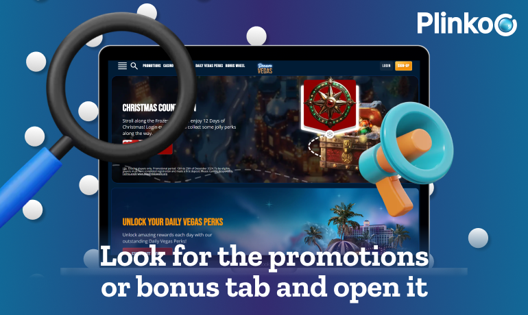 Open the Promotions or Bonuses tab on the casino website