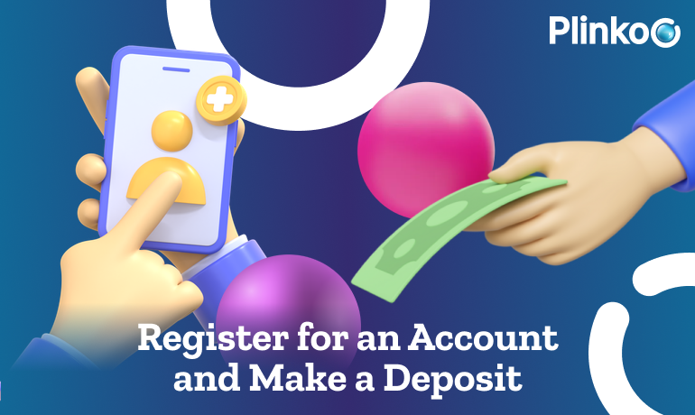 Register and make a deposit to play Plinko