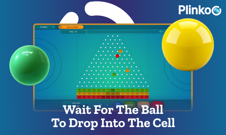 Press Start and wait for the ball to randomly drop into the multiplier cell