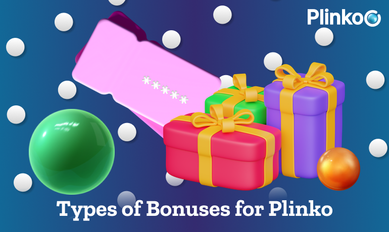 Types of bonuses from casinos for the Plinko game